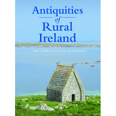 ANTIQUITIES OF RURAL IRELAND